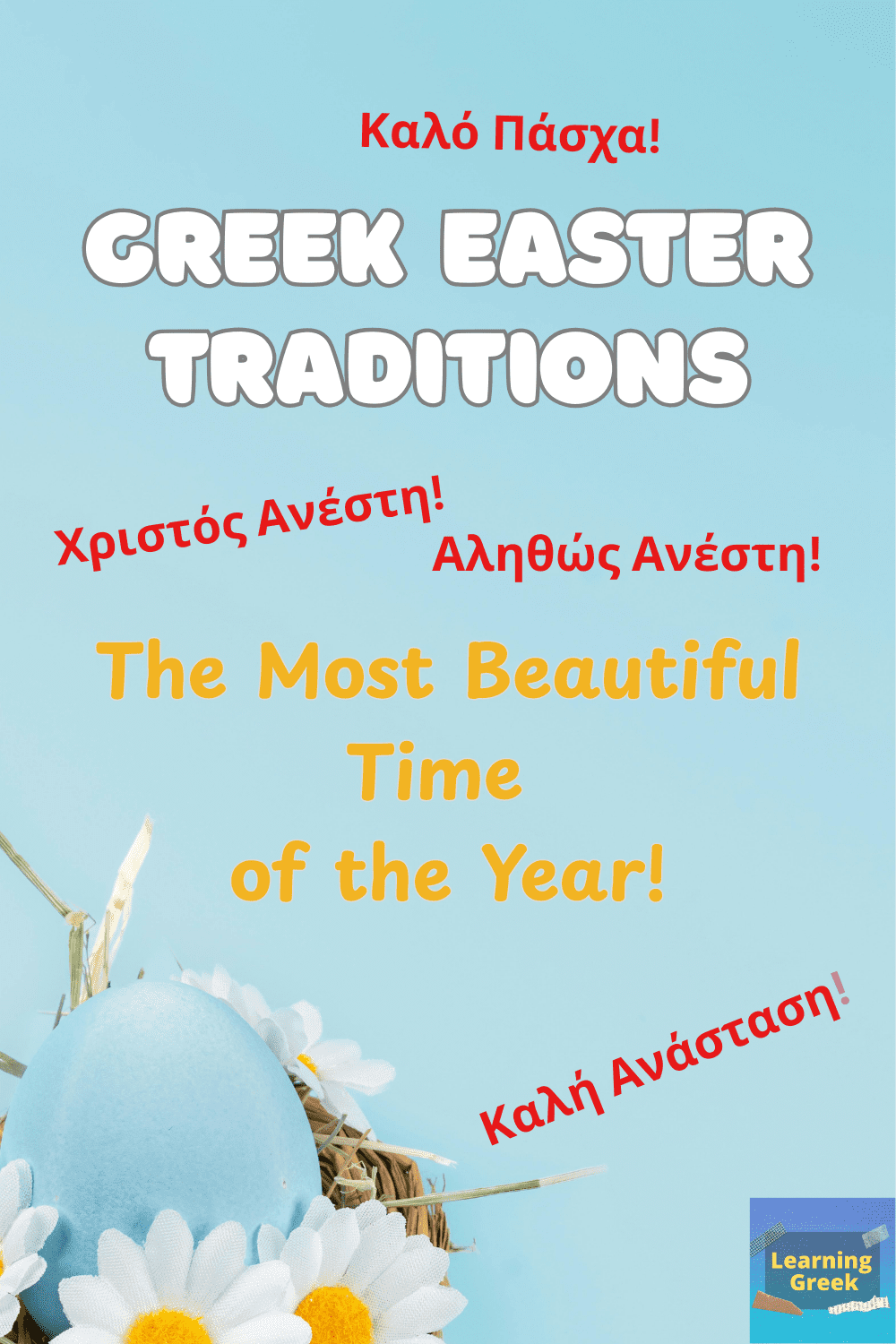 Greek Easter Unveiled: Traditions, Feasts, and Holy Week Meaning